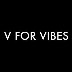 V For Vibes